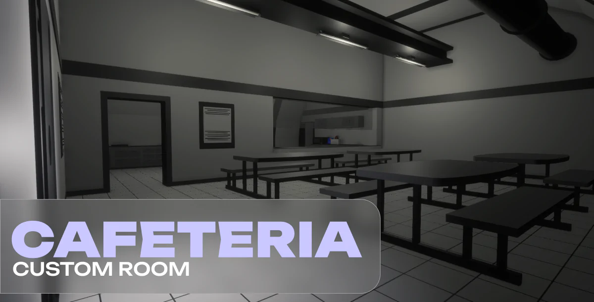 Cafeteria [CUSTOM ROOM]